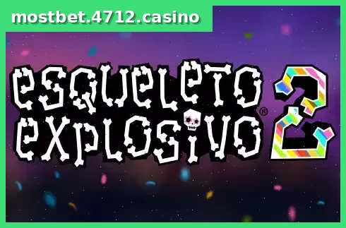 Esqueleto Explosivo 2